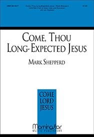 Come, Thou Long-Expected Jesus